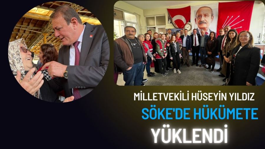 MİLLETVEKİLİ YILDIZ SÖKE
